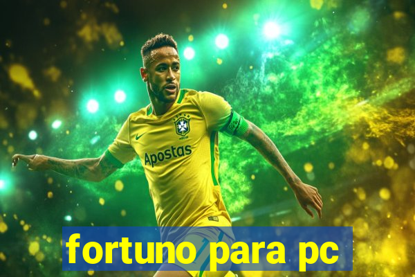 fortuno para pc